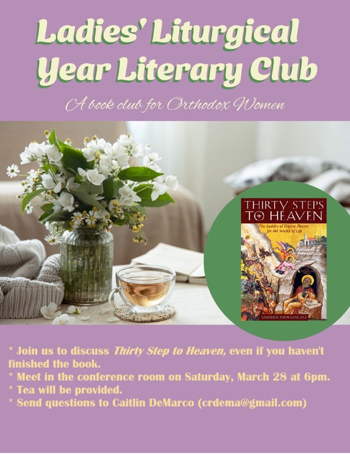 The Ladies' Liturgical Year Literacy Club is meeting March 28th at 6:00pm