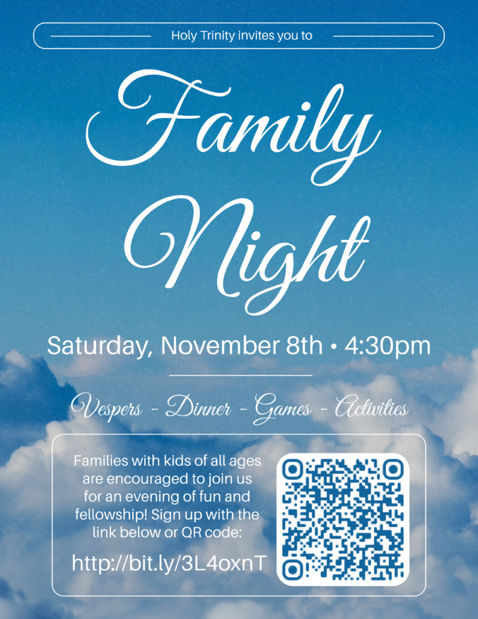 Holy Trinity will be hosting the next Family Night on 11/08 at 4:30