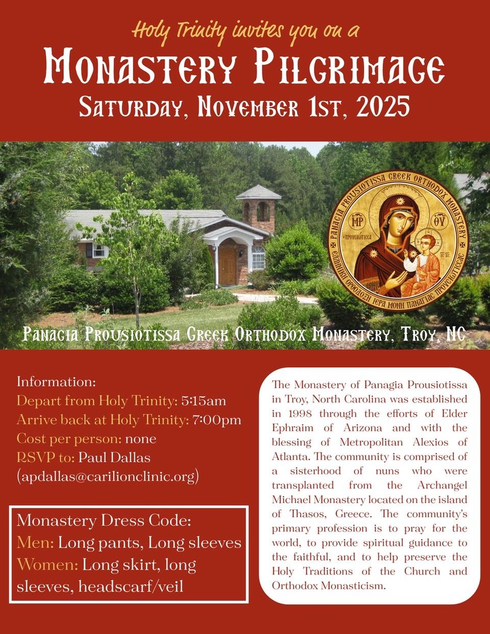 Holy Trinity will be making a church pilgrimage to Panagia Prousiotissa on 11/1