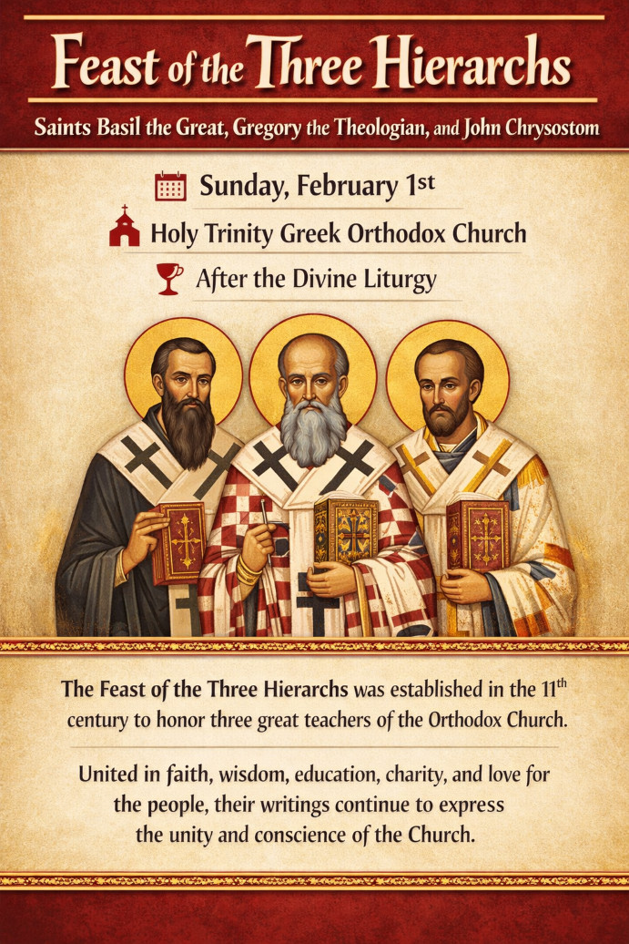 Join us after Liturgy on February 1st for the feat of the Three Hierarchs